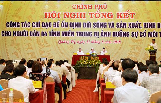 Chính phủ tổng kết công tác ổn định đời sống và sản xuất, kinh doanh cho người dân 4 tỉnh miền Trung bị ảnh hưởng sự cố ô nhiễm môi trường biển