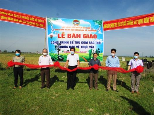 Hội Nông dân xã Gio Quang bàn giao công trình bể thu gom rác thải thuốc bảo vệ thực vật